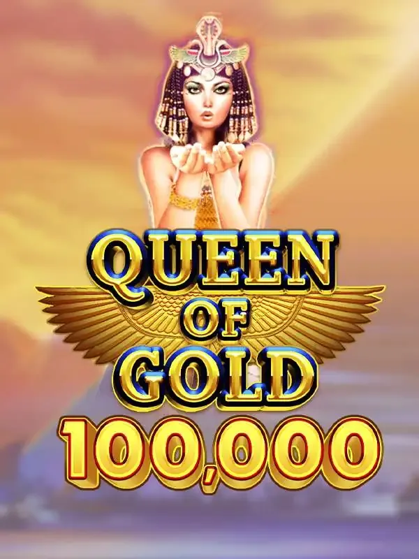 Queen of Gold 100,000 - JFGAMING